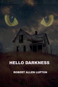 Hello Darkness