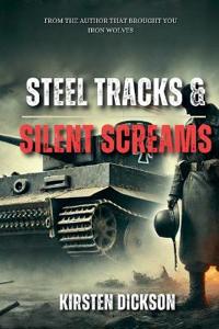 Steel Tracks and Silent Screams.