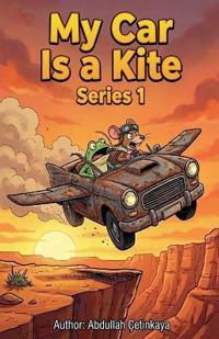 My Car Is a Kite