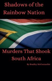 Shadows of the Rainbow Nation