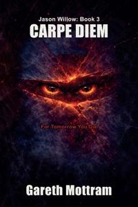 Jason Willow 3 - Carpe Diem