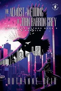 The Almost-Wedding of John Barron Grey