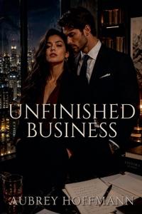 Unfinished Business