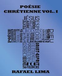 Poésie Chrétienne Volume I