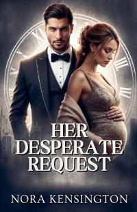 Bokomslag for "Her Desperate Request"