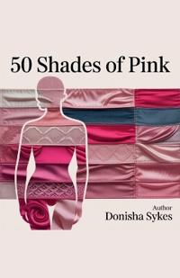 50 Shades of Pink