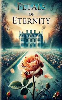 Petals of Eternity