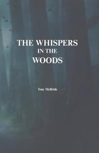 The Whispers in the Woods