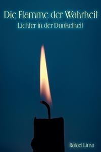 Die Flamme der Wahrheit