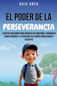 El Poder De La Perseverancia