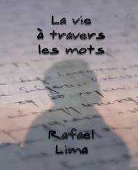 La Vie à Travers Les Mots