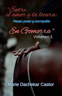 "Entre el amor y la locura