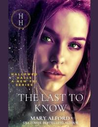 The Last To know