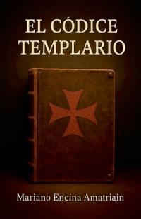 El Códice Templario