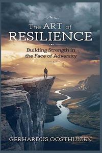 The Art of Resilience
