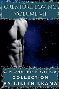Creature Loving Volume 7