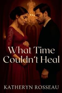 Bokomslag för "What Time Couldn't Heal"