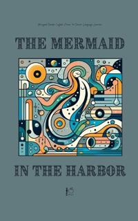 The Mermaid in the Harbor