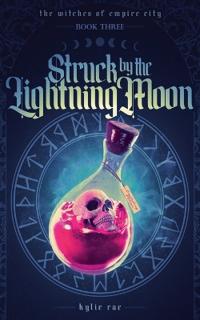 Struck by the Lightning Moon