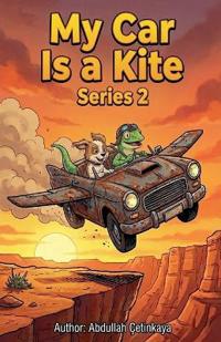 My Car Is a Kite 2