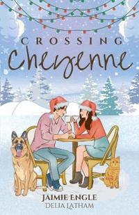 Bokomslag för "Crossing Cheyenne"