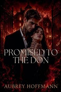 Promised to the Don