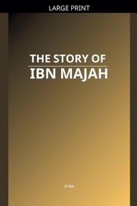 The Story of Ibn Majah