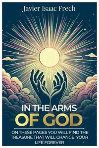 In the Arms of God