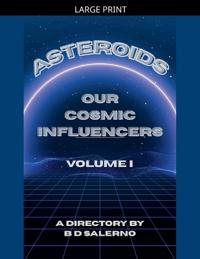Bokomslag för "Asteroids Our Cosmic Influencers"