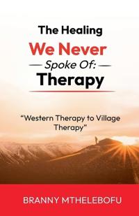 The Healing We Never Spoke Of