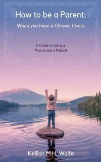 How To Be A Parent