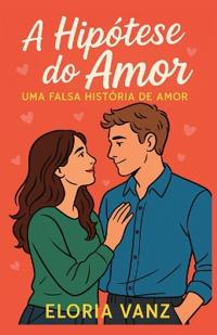 A Hipótese do Amor