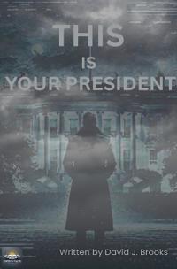 This Is Your President