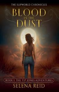 Blood in the Dust