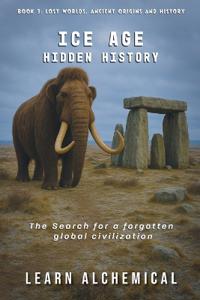 Kirjan kansi "Ice Age Hidden History"