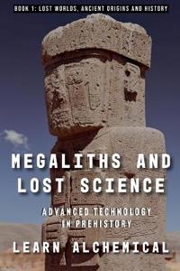 Bokomslag för "Megaliths and Lost Science"