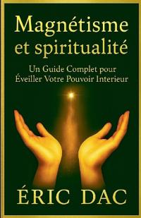 Magnétisme et spiritualité