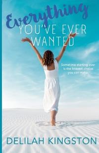 Bokomslag för "Everything You've Ever Wanted"