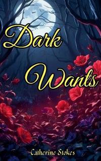 Bokomslag för "Dark Wants"