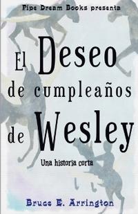 El deseo de cumpleaños de Wesley