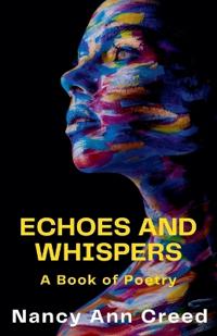 Echoes and Whispers