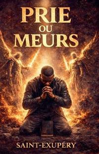 Prier Ou Mourir