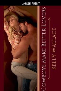 Cowboys Make Better Lovers