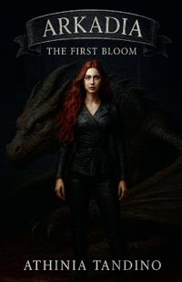 Arkadia, The Age of First Bloom