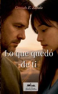 Lo Que Quedo De Ti