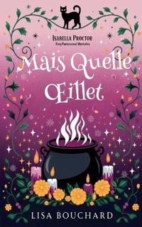 Mais Quelle OEillet