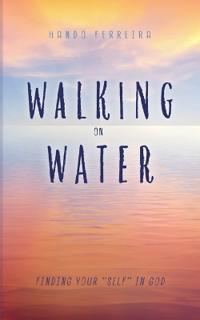Walking on Water