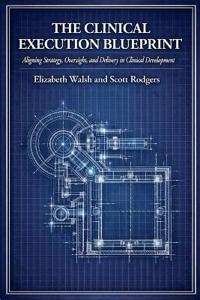 The Clinical Execution Blueprint