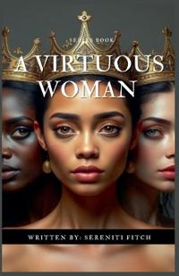 A Virtuous Woman
