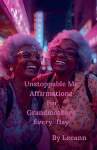 Unstoppable Me